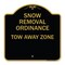 Signmission Snow Emergency Route Tow Away Zone W/ Graphic, Black & Gold Aluminum Sign, 18" x 18", BG-1818-22887 A-DES-BG-1818-22887 - alternate 1